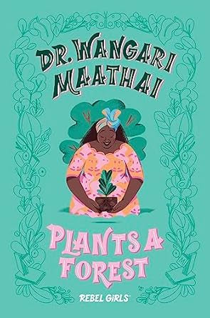 Dr. Wangari Maathai Plants A Forest